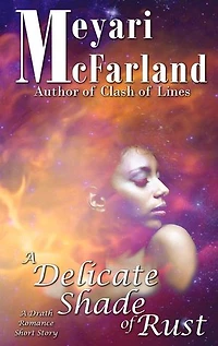 A Delicate Shade of Rust: The Drath Series, #5