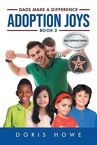 Adoption Joys 2: Dads Make A Difference