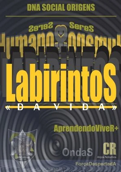 Labirintos Dna Social Origens