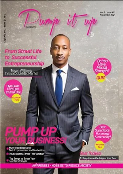 Pump it up Magazine: Pump Up Your Business with Travon Williams