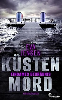 Küstenmord: Einsames Begräbnis: Kriminalroman