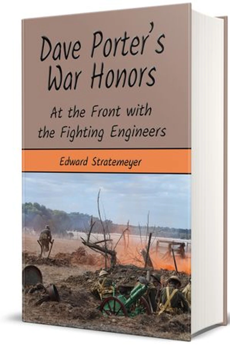 Dave Porter's War Honors (Illustrated): At the Front with the Fighting Engineers