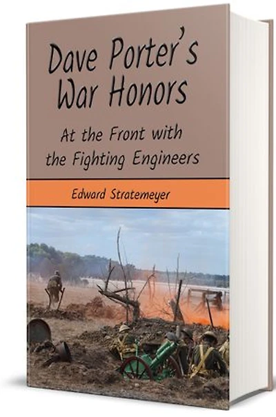 Dave Porter's War Honors (Illustrated): At the Front with the Fighting Engineers