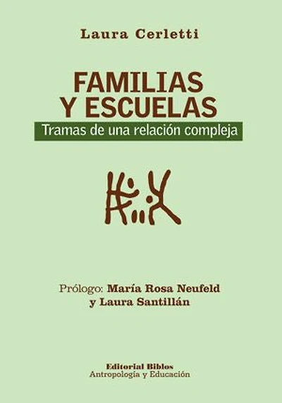 Familias y escuelas: Tramas de una relación compleja