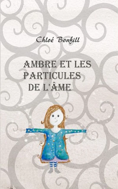 Ambre et les particules de l'âme