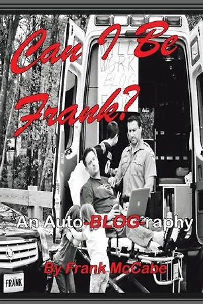 Can I Be Frank?: An Auto-blog-raphy