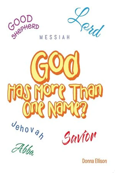 God Has More Than One Name?