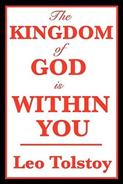 The Kingdom of God is Within You