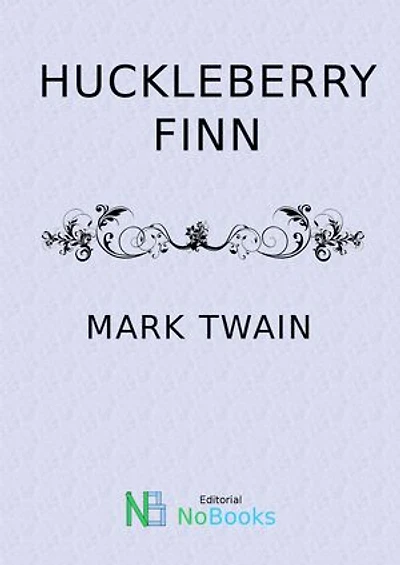Las aventuras de Huckleberry Finn