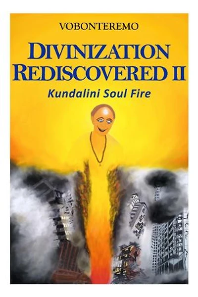 Divinization Rediscovered 2: Divinization Rediscovered, #2