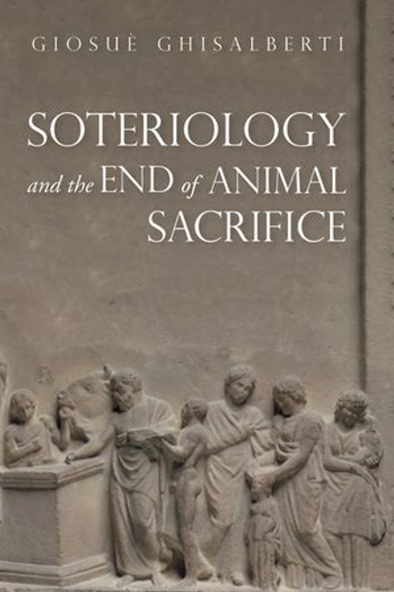Soteriology and the End of Animal Sacrifice