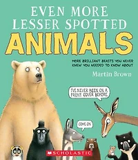 Even More Lesser Spotted Animals