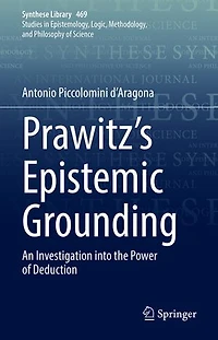 Prawitz's Epistemic Grounding: An Investigation into the Power of Deduction