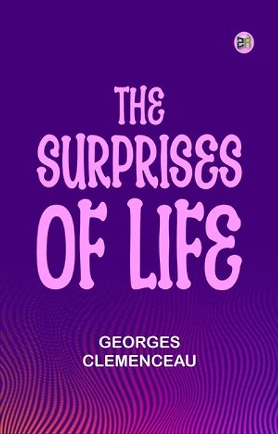 The Surprises of Life