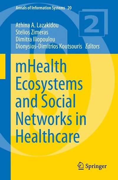 mHealth Ecosystems and Social Networks Healthcare