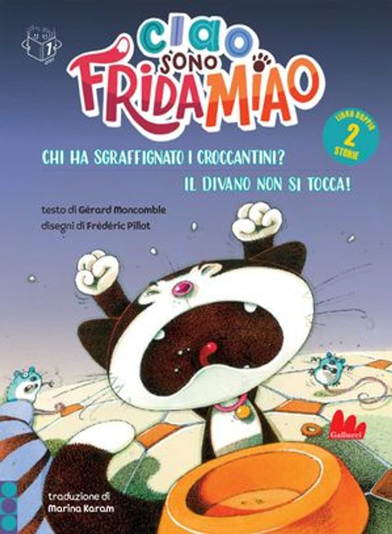 Ciao, sono Frida Miao. Chi ha sgraffignato i croccantini? - Il divano non si tocca