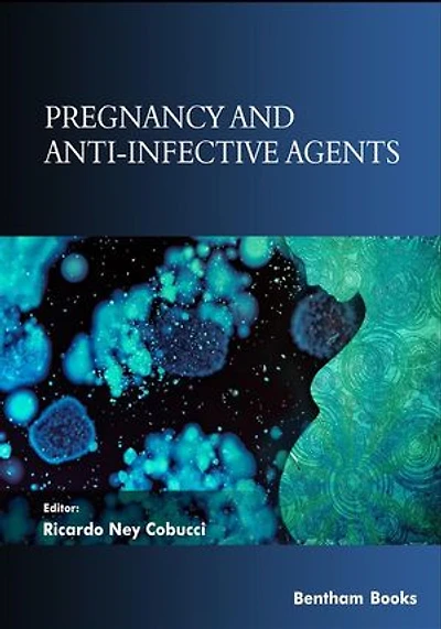 Pregnancy and Anti-Infective Agents