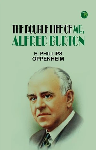 The Double Life Of Mr. Alfred Burton