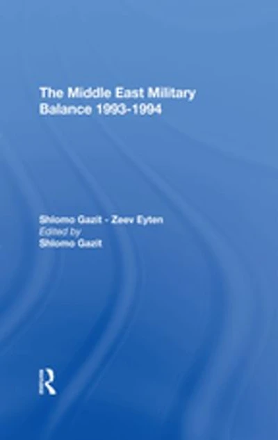 The Middle East Military Balance 19931994