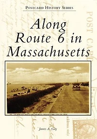 Along Route 6 Massachusetts