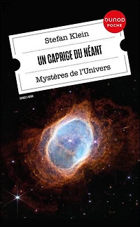Un caprice du néant: Mystères de l'univers