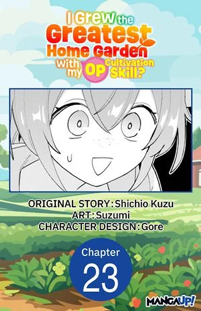 I Grew the Greatest Home Garden with my OP Cultivation Skill? #023