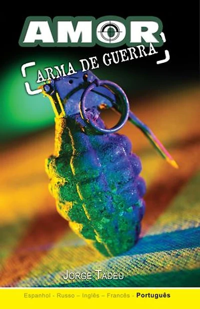 Amor: Arma de Guerra