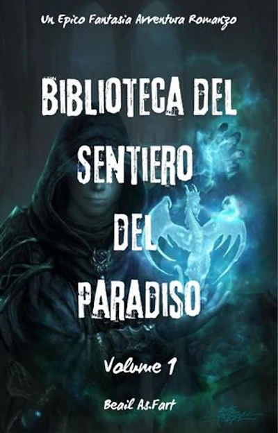 Biblioteca del Sentiero del Paradiso:Un Epico Fantasia Avventura Romanzo (Volume