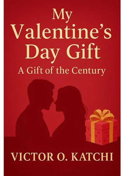 My Valentine’s Day Gift: A Gift of the Century