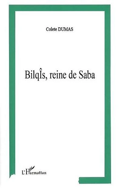 Bilqîs reine de Saba