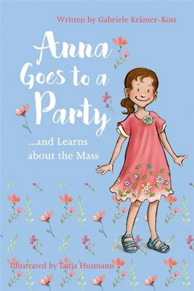 Anna Goes to a Party: And Learns about the Mass