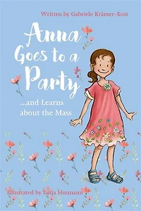 Anna Goes to a Party: And Learns about the Mass