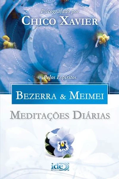 Meditações Diárias - Bezerra & Meimei