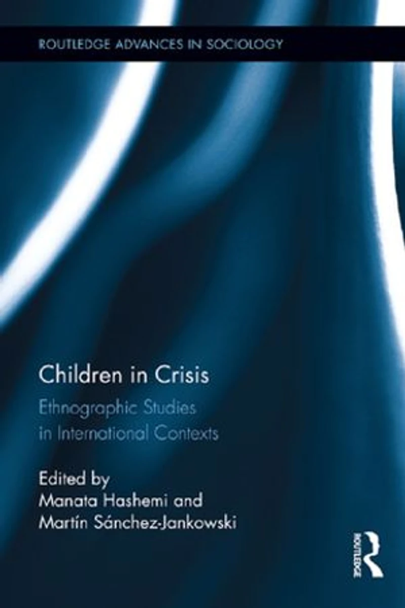 Children Crisis: Ethnographic Studies International Contexts
