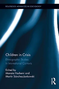 Children Crisis: Ethnographic Studies International Contexts
