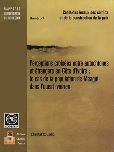 Perceptions croisées entre autochtones et étrangers en Côte d'Ivoire : le cas de la population de Méagui dans l'ouest ivoirien
