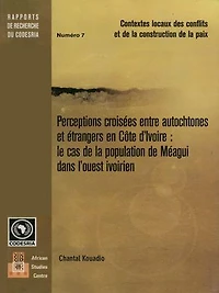 Perceptions croisées entre autochtones et étrangers en Côte d'Ivoire : le cas de la population de Méagui dans l'ouest ivoirien
