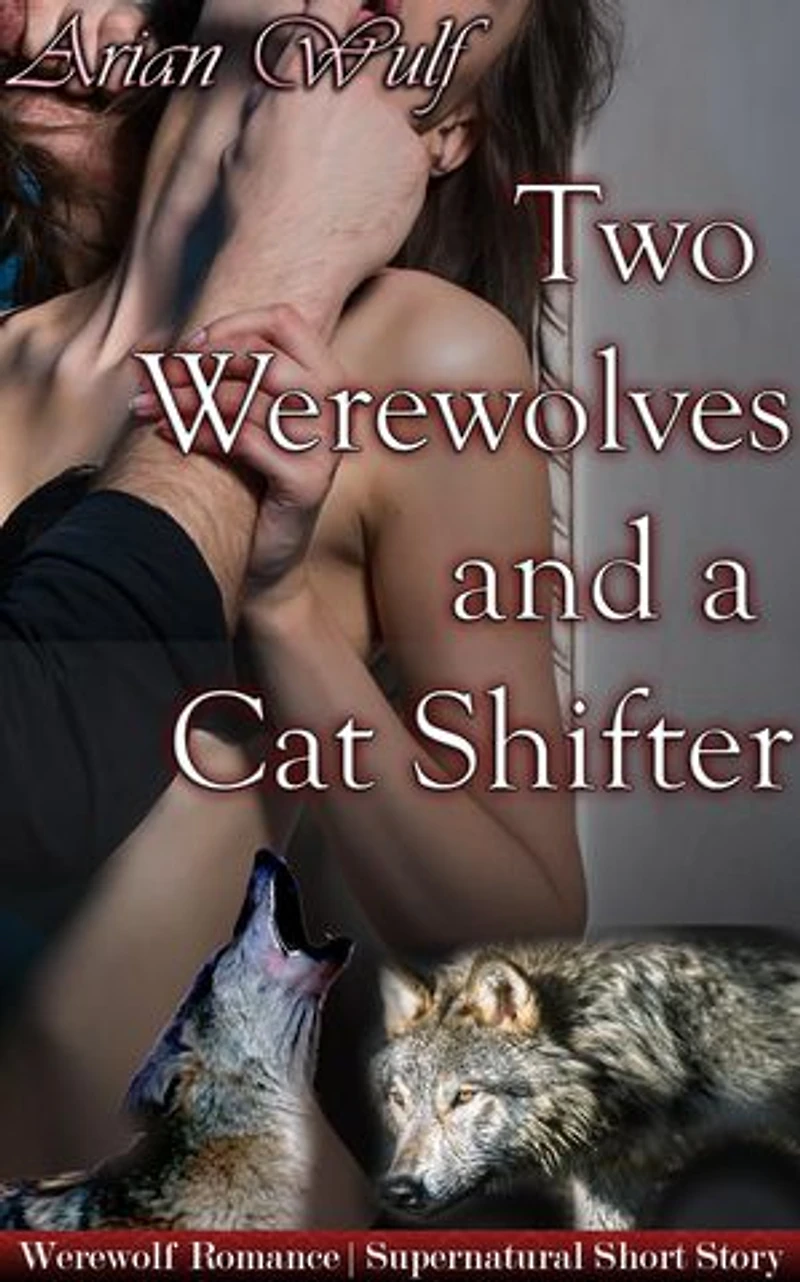 Two Werewolves and a Cat Shifter