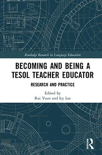 Becoming and Being a TESOL Teacher Educator: Research Practice
