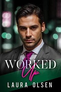 Worked Up: Bossed Around, #3
