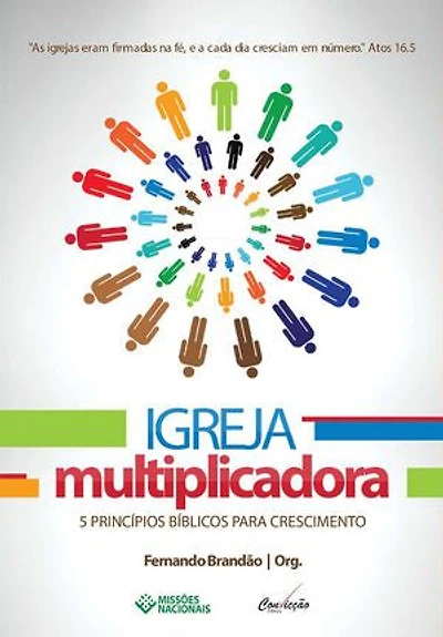 Igreja Multiplicadora: 5 PRINCIPÍOS BÍBLICOS PARA CRESCIMENTO