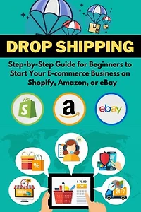 Dropshipping step-by-step guide for beginners to start your e-commerce business