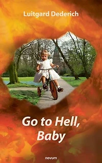 Go to Hell, Baby