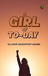 A Girl of To-day