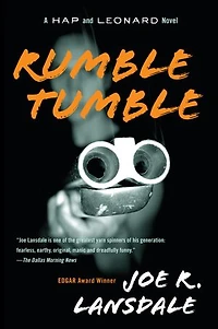 Rumble Tumble: A Hap And Leonard Novel (5)