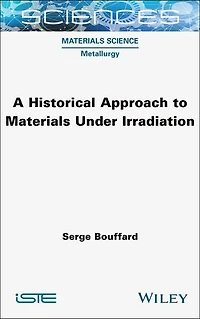 A Historical Approach to Materials Under Irradiation