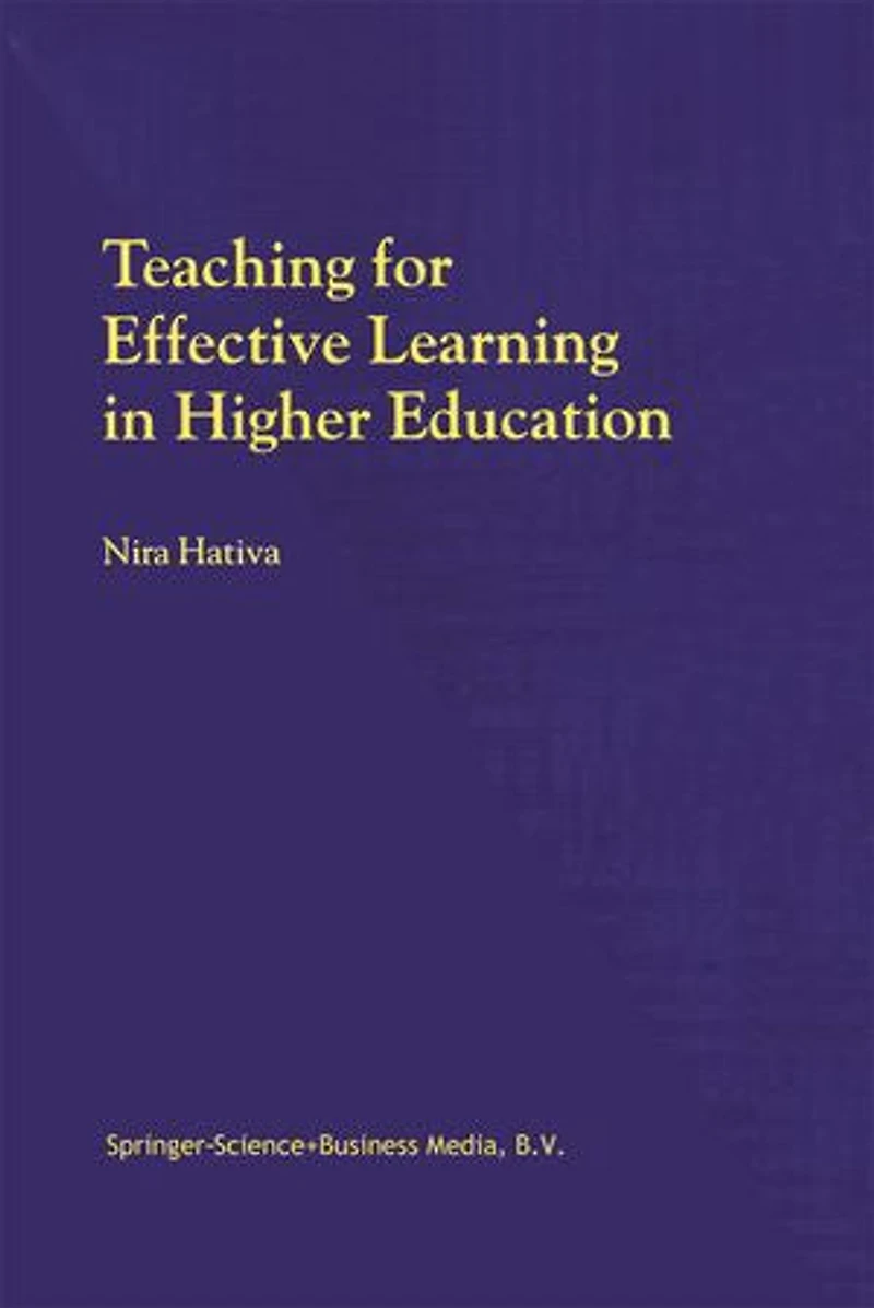 Teaching for Effective Learning Higher Education