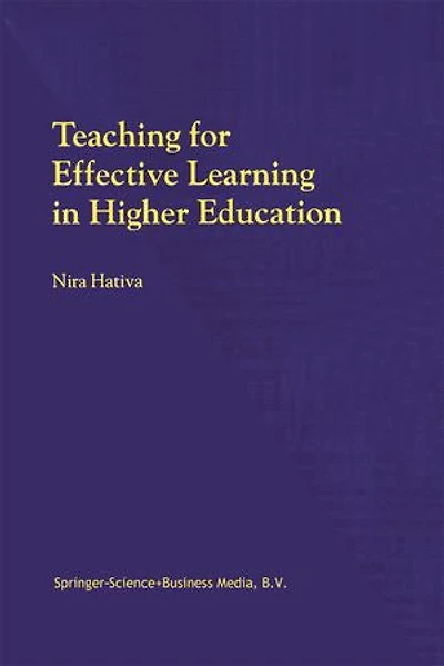 Teaching for Effective Learning Higher Education