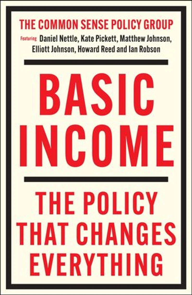 Basic Income: The Policy That Changes Everything