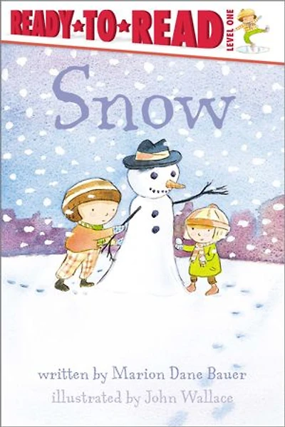 Snow: Ready-to-Read Level 1